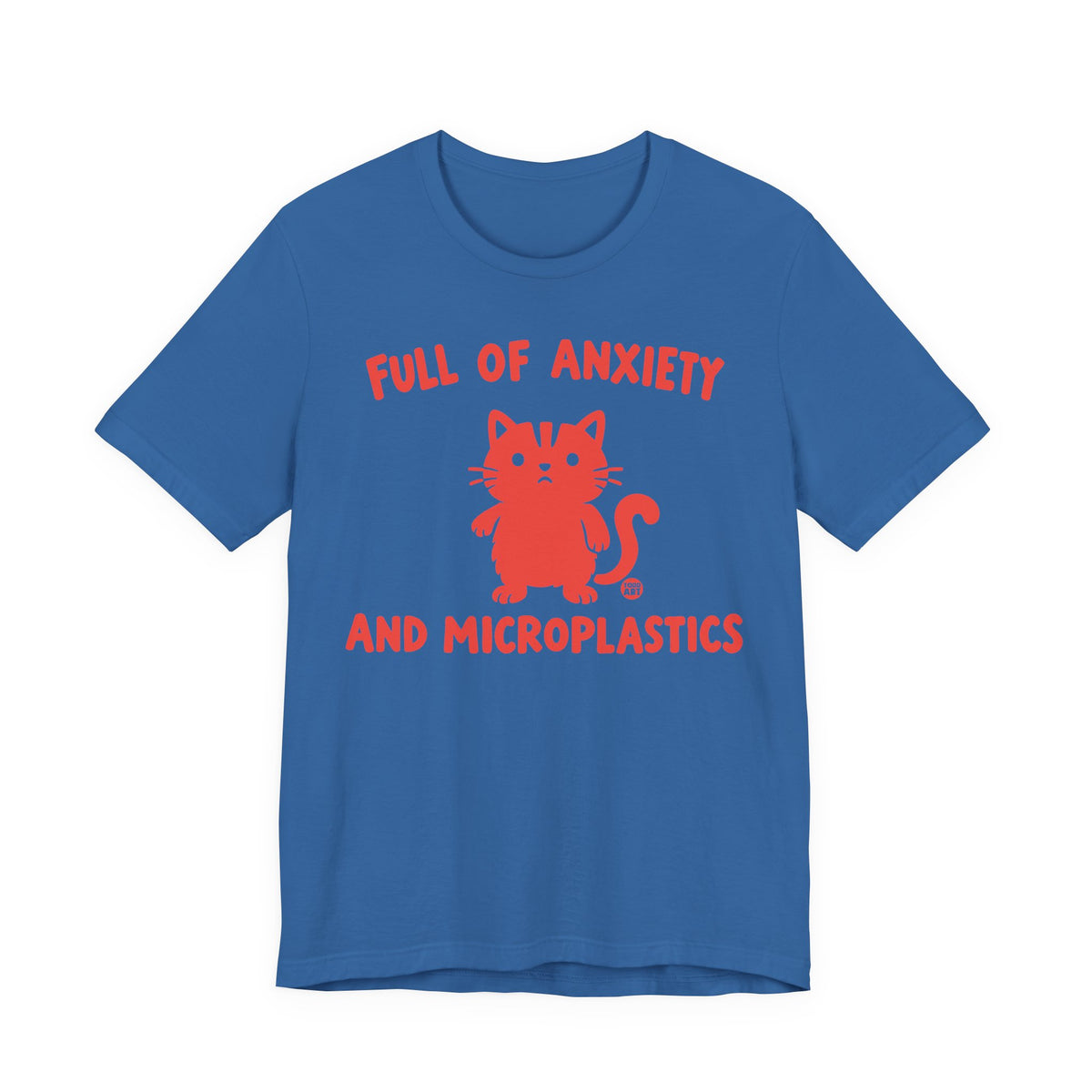 full of nxiety and microplastics