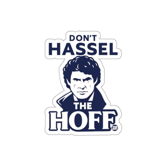 Don't Hassel The Hoff Funny Portrait Illustration sticker