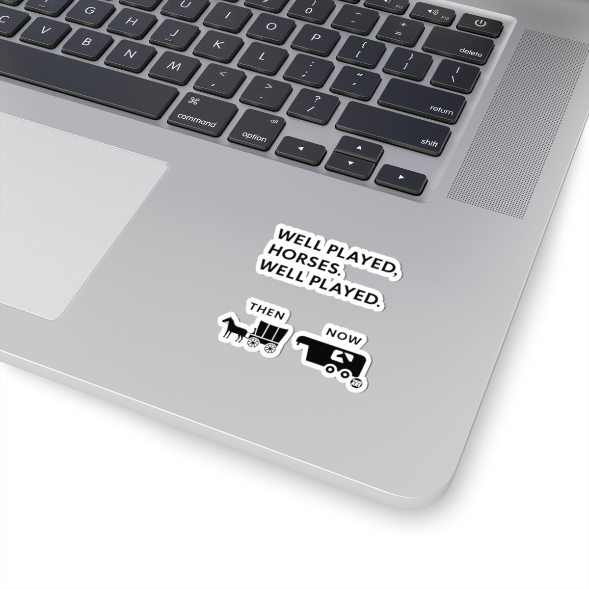 Well Played HorsesTodd Art Sticker
