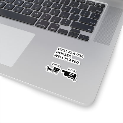 Well Played HorsesTodd Art Sticker