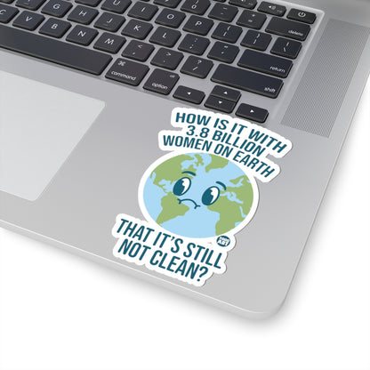 Still Not CleanTodd Art Sticker