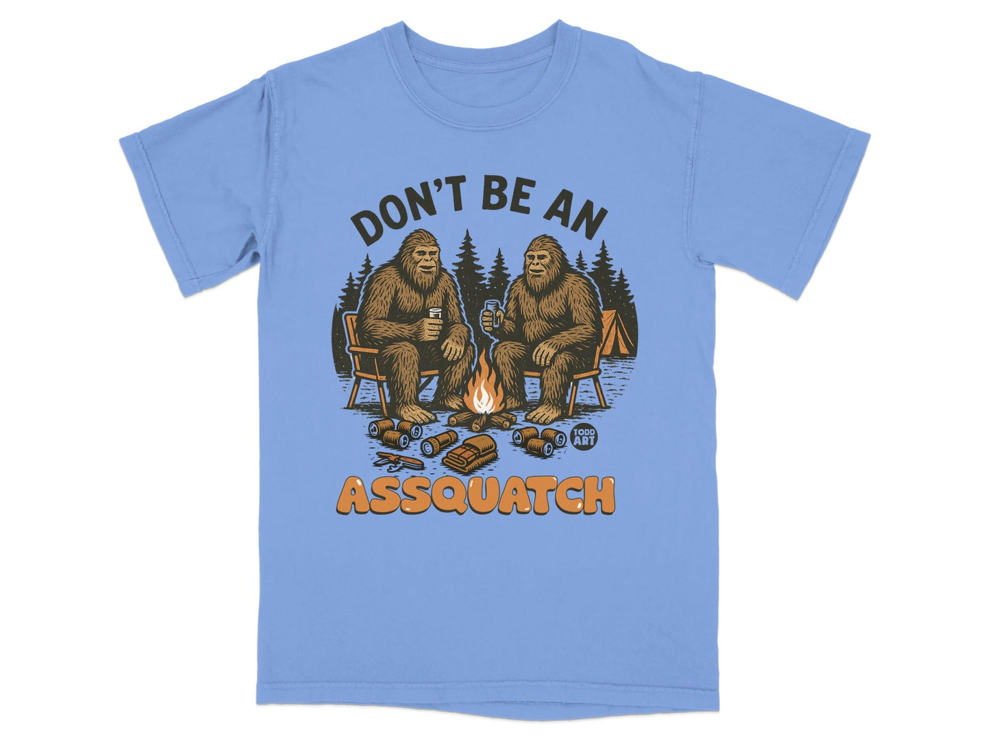 Don't Be An Assquatch Sasquatch Camping T-Shirt