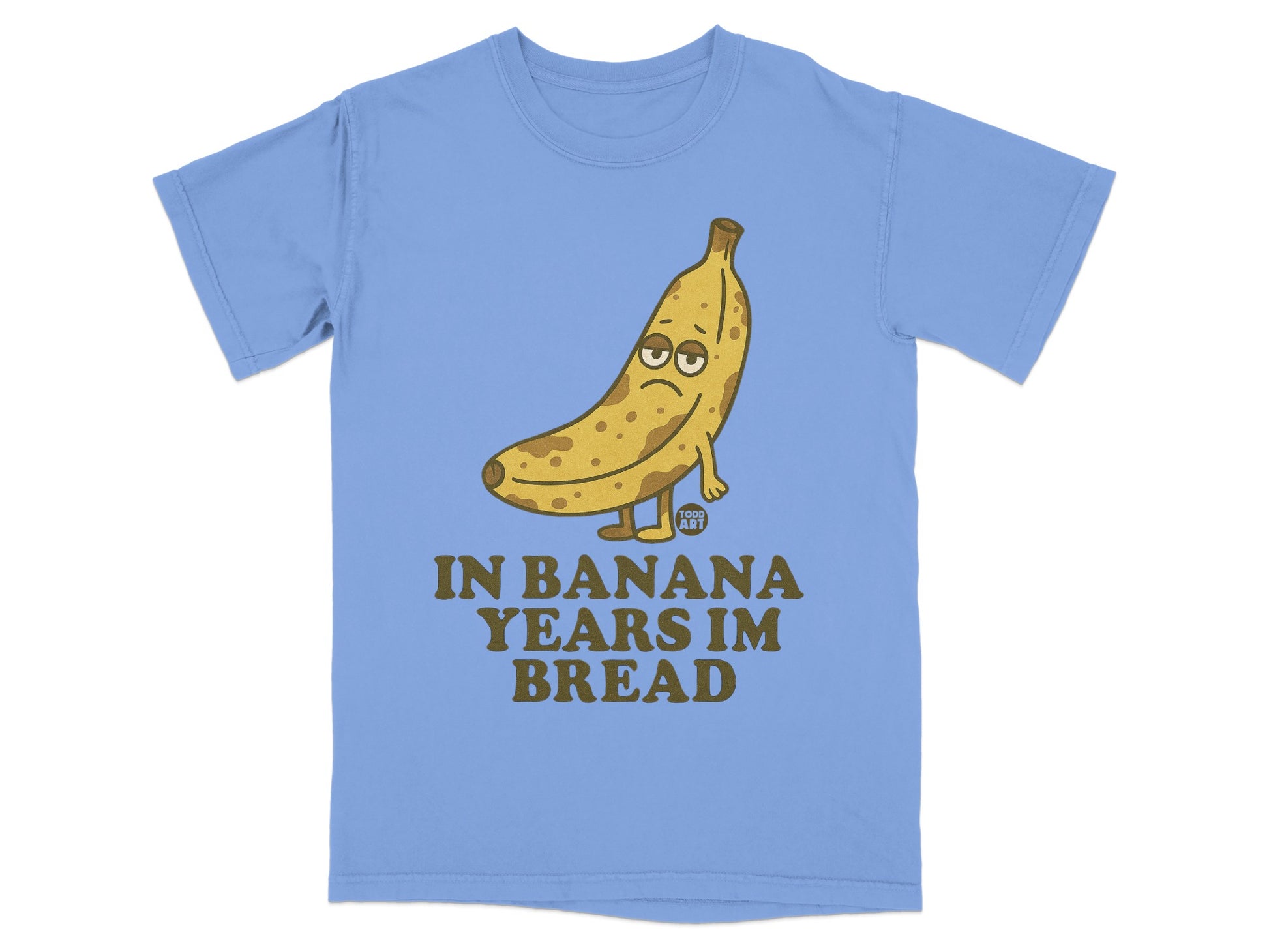 Sad Banana In Banana Years Im Bread product type