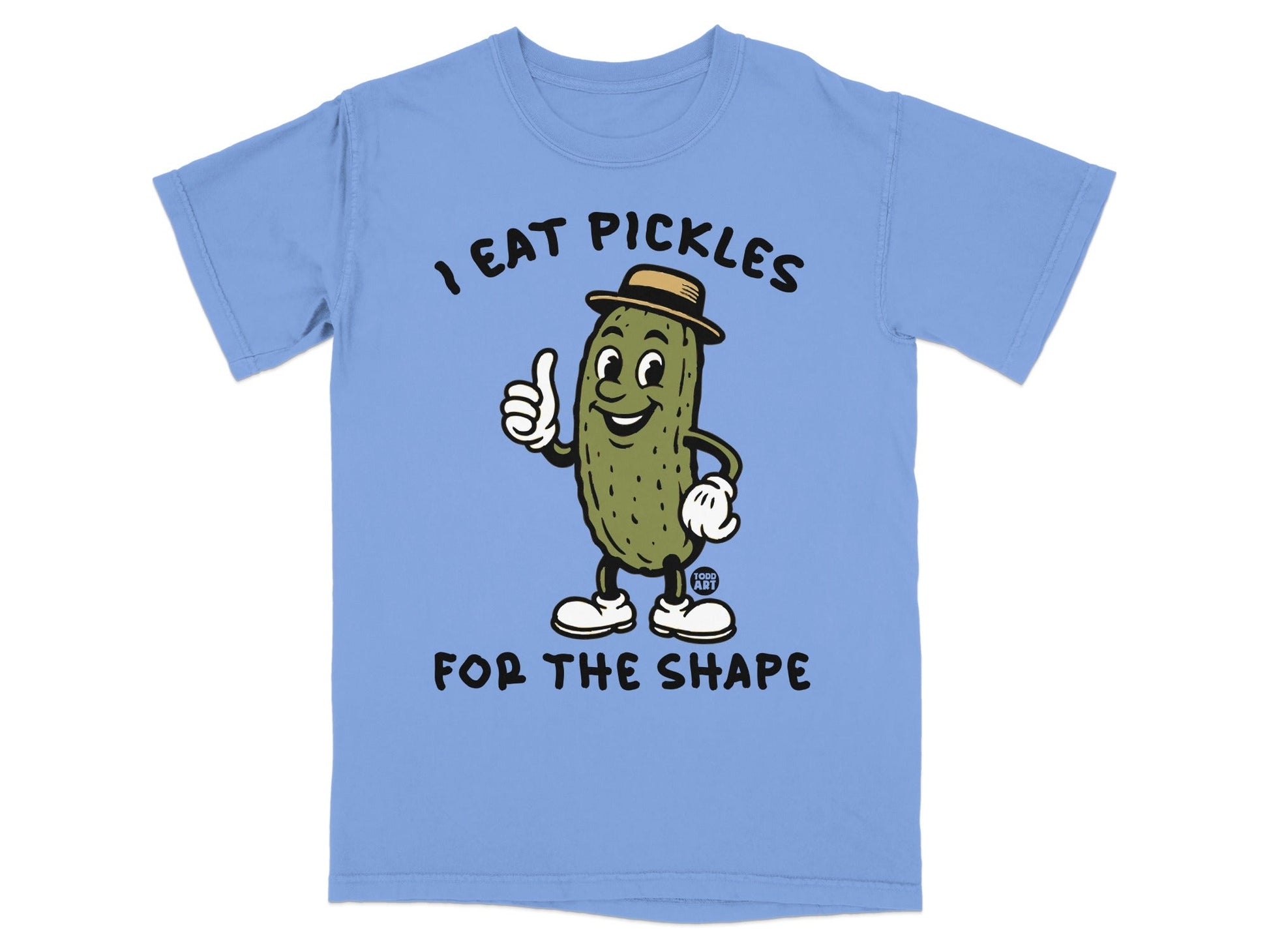 Cartoon pickle wearing a hat giving a thumbs up, text says "I eat pickles for the shape".