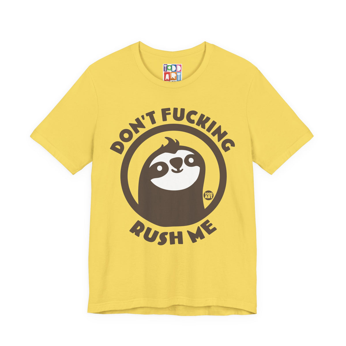 dont-fucking-rush-me-sloth