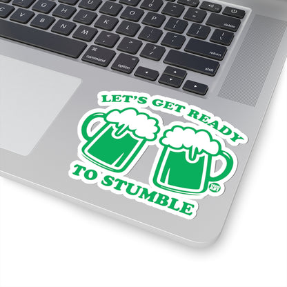 Let's Get Ready to StumbleTodd Art Sticker