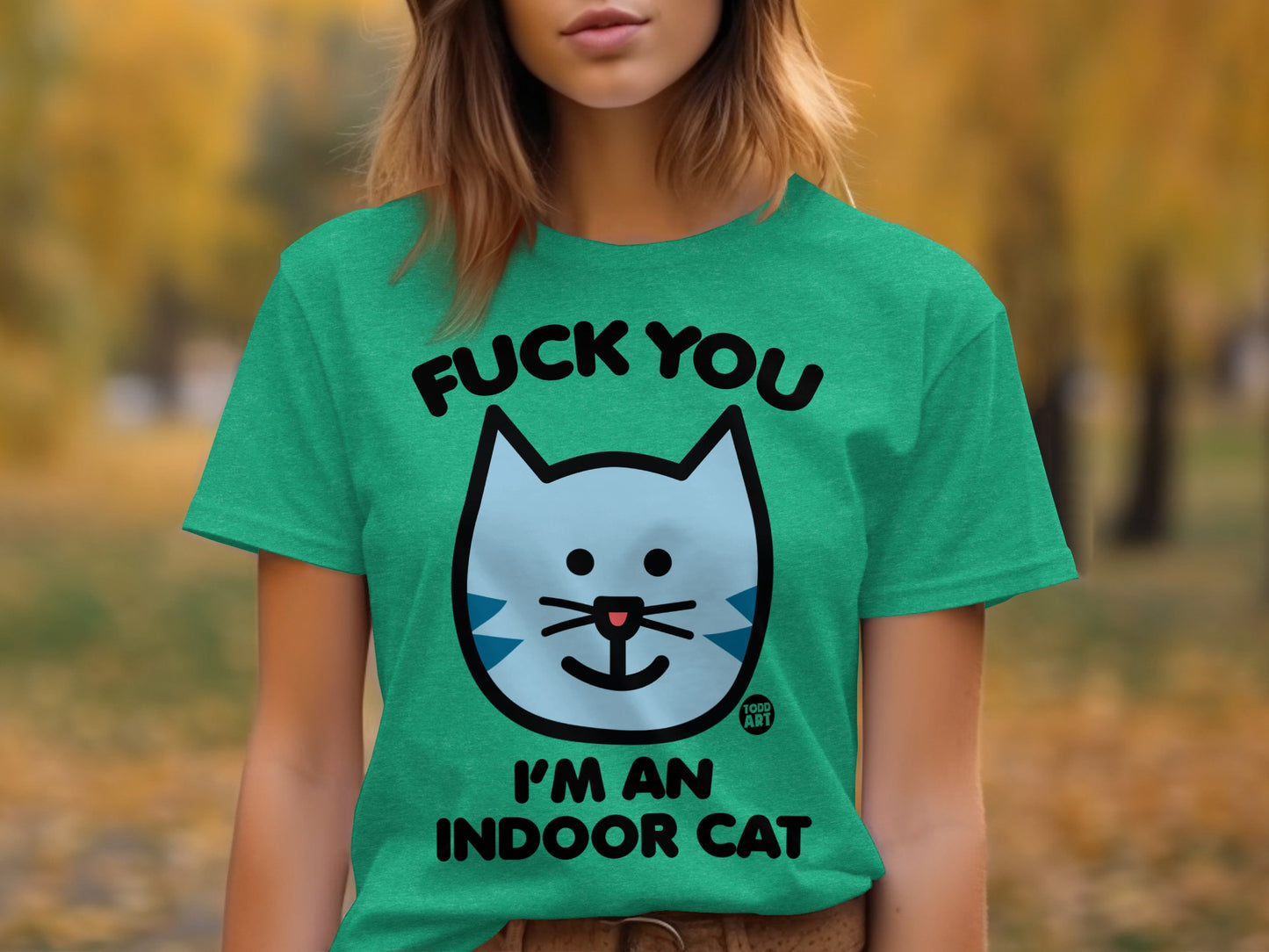 Fuck You I'm An Indoor Cat Funny T-shirt for Cat Lovers
