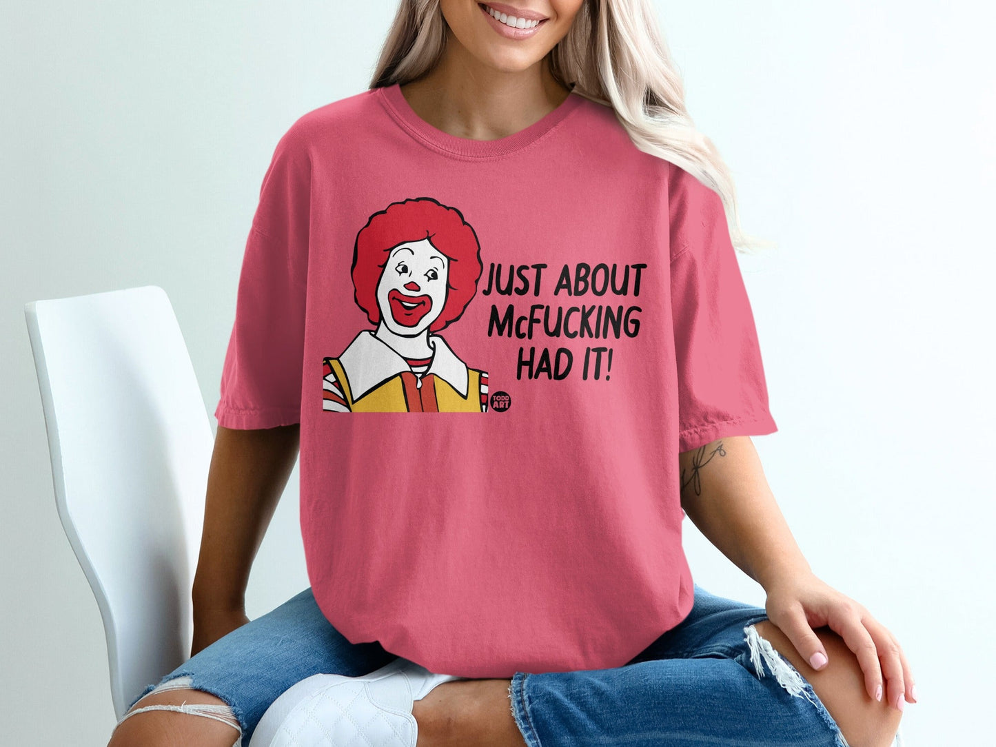 Pink t-shirt with Grimace saying "JUST ABOUT MCFUCKING HAD IT!"