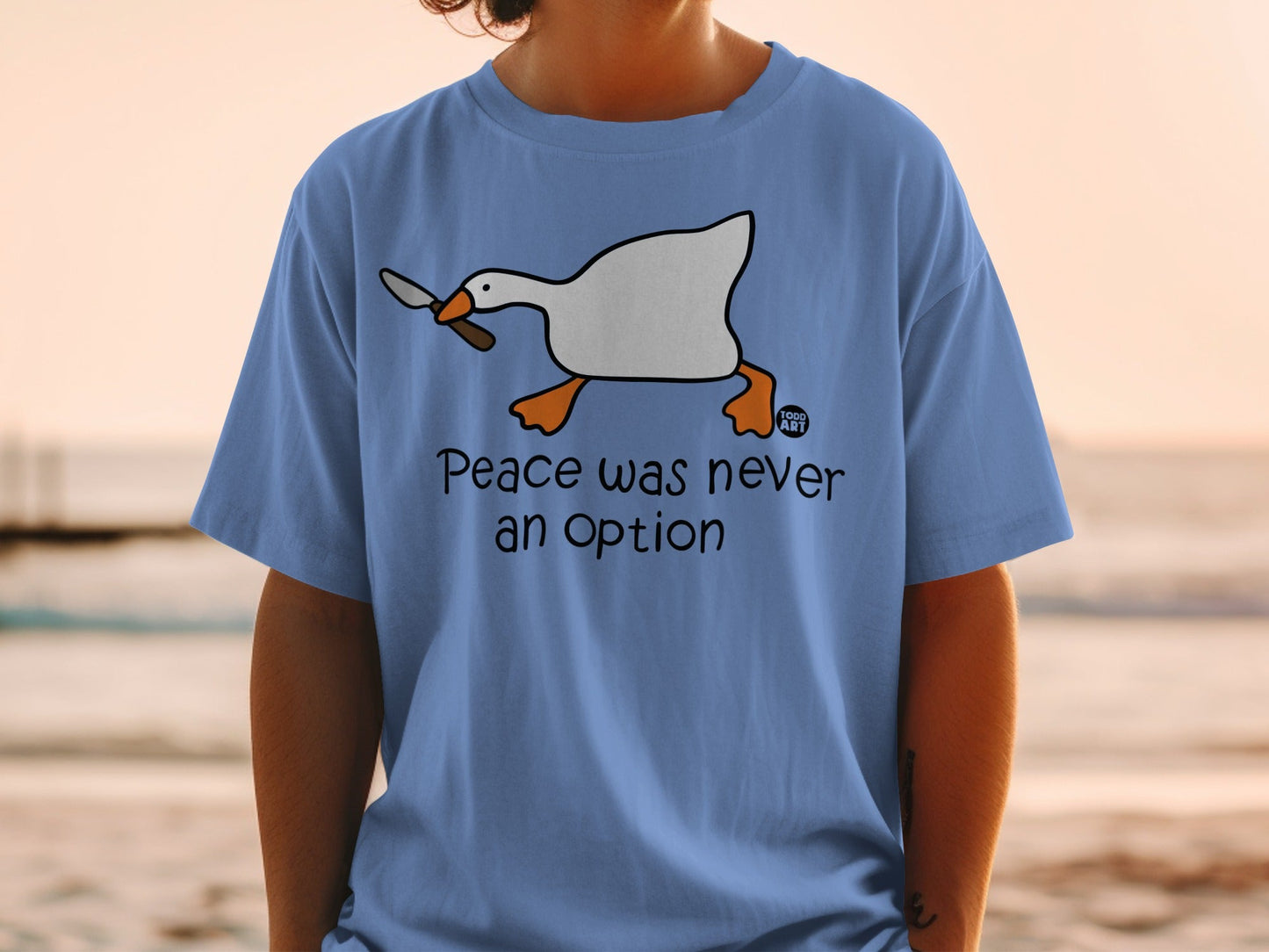 Peace Was Never An Option Funny Goose T-shirt