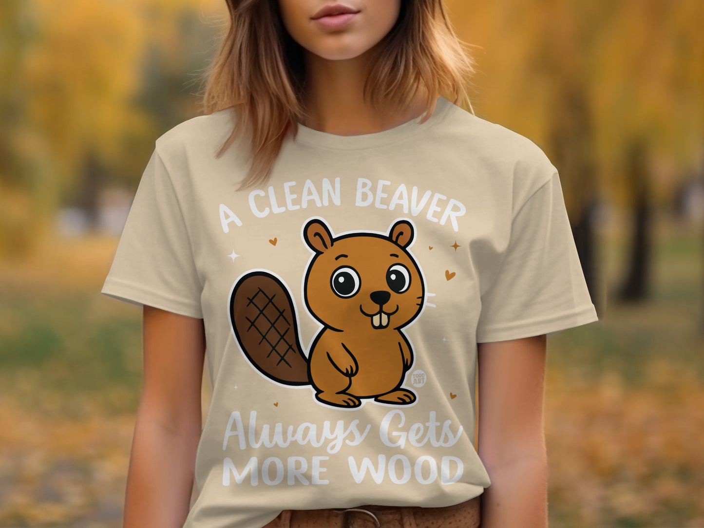 A Clean Beaver Always Gets More Wood Graphic Tee