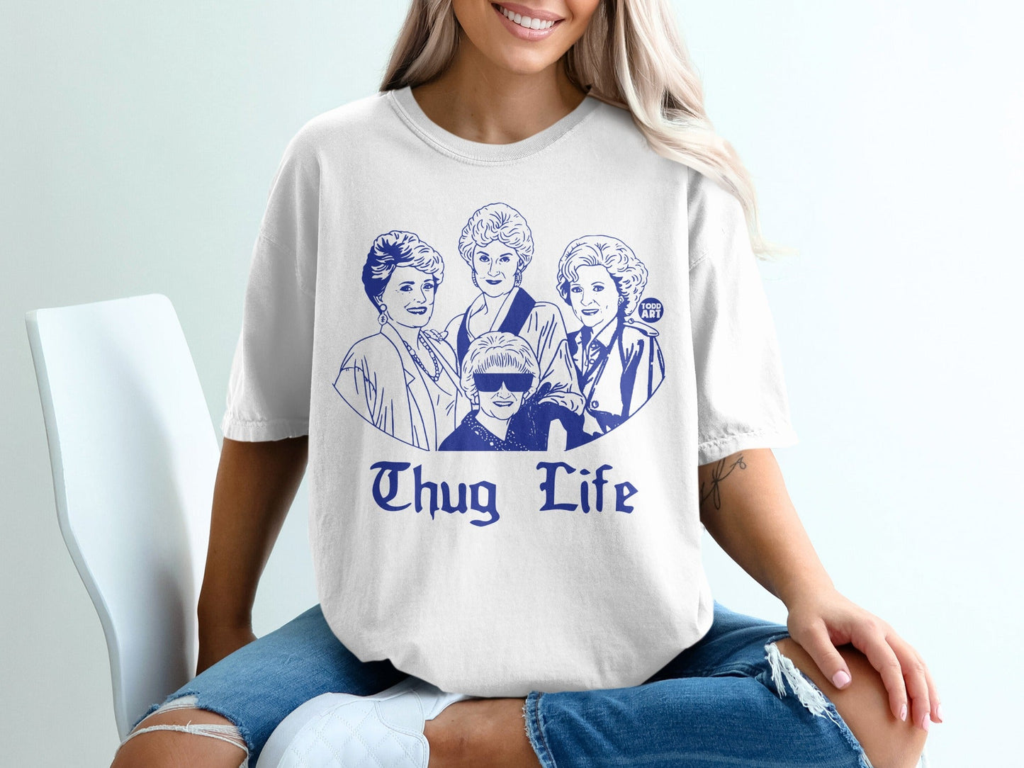 White t-shirt with "Thug Life" and illustration of The Golden Girls.