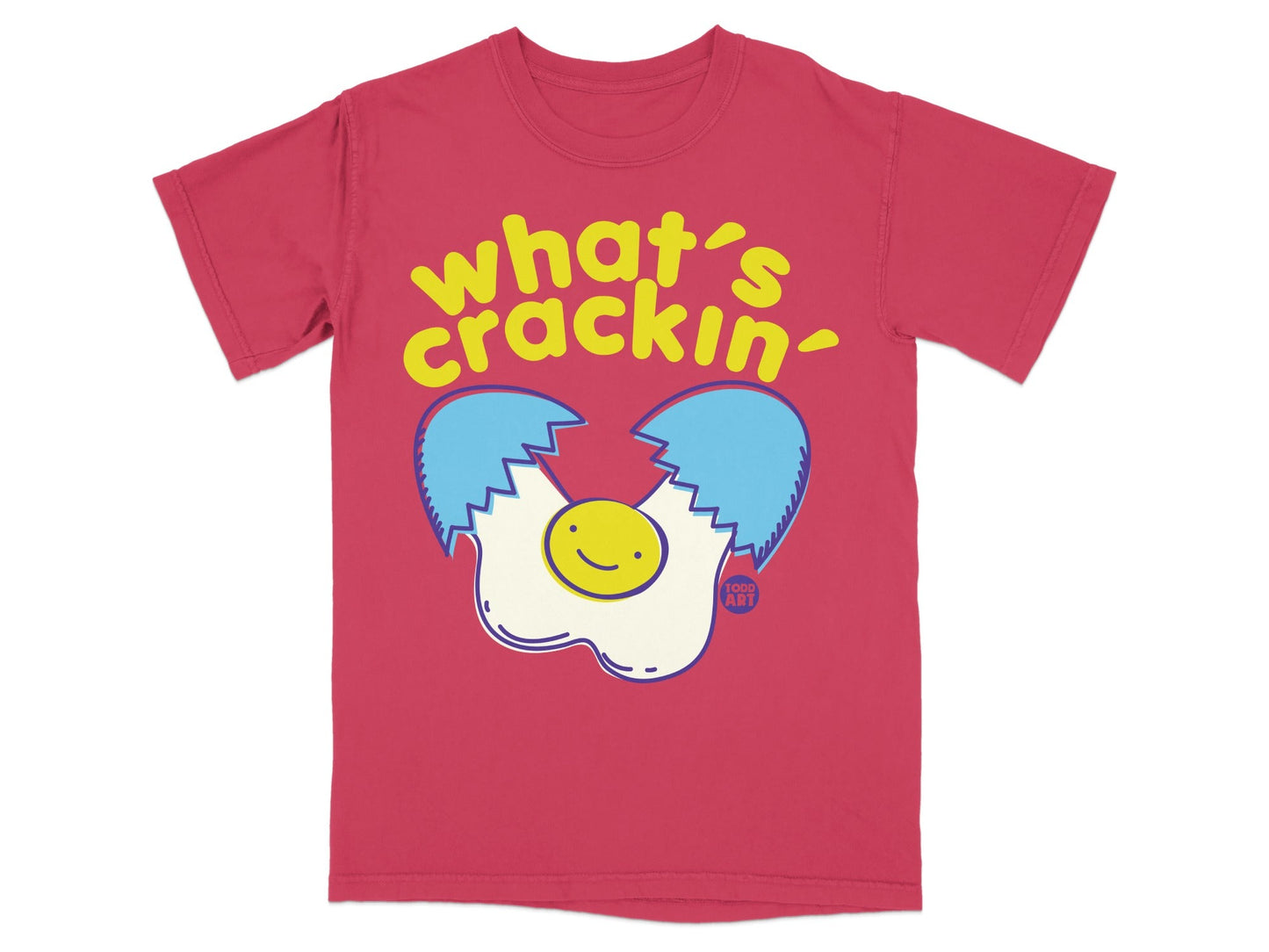 What's Crackin' Funny Graphic Tee Shirt