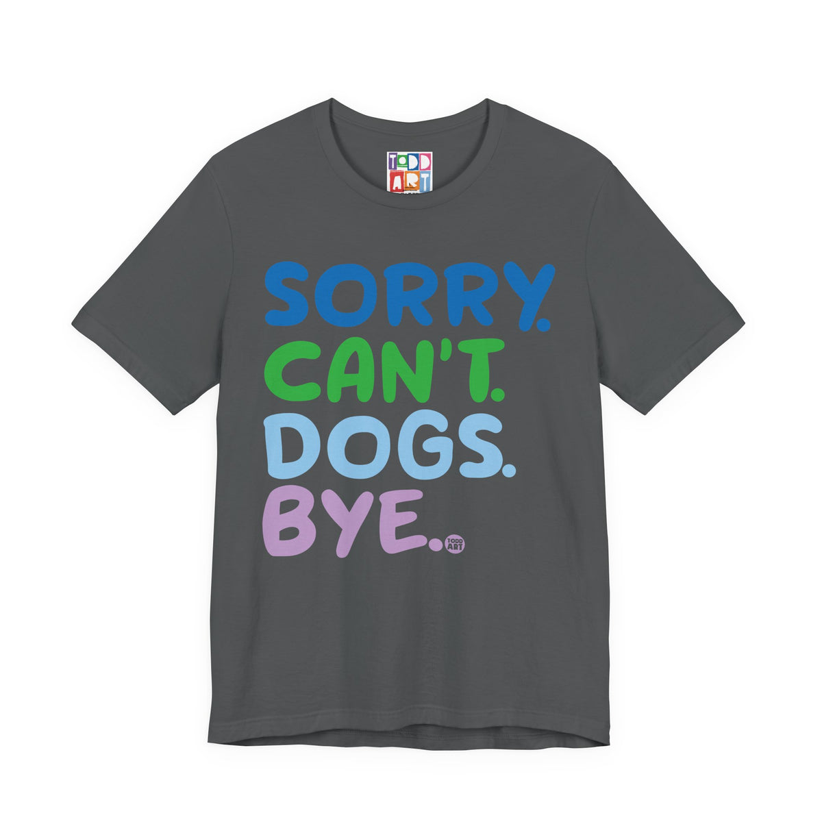 sorry-cant-dogs-bye