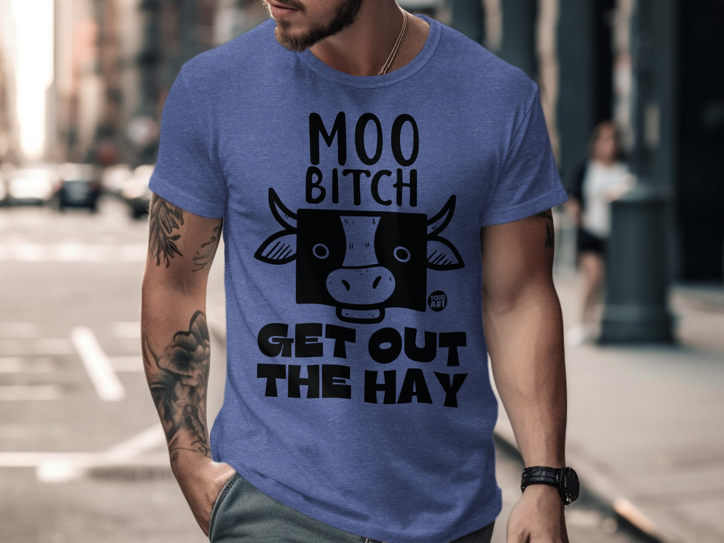 Moo Bitch Get Out The Hay Funny Graphic T-Shirt