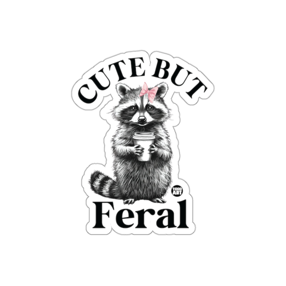 Cute But Feral Raccoon With Coffee Cup Funny Animal sticker