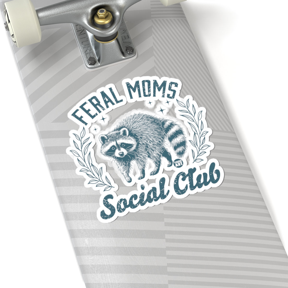 Feral Moms Social Club Todd Art Sticker