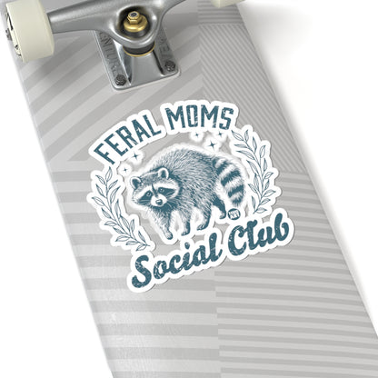 Feral Moms Social Club Todd Art Sticker