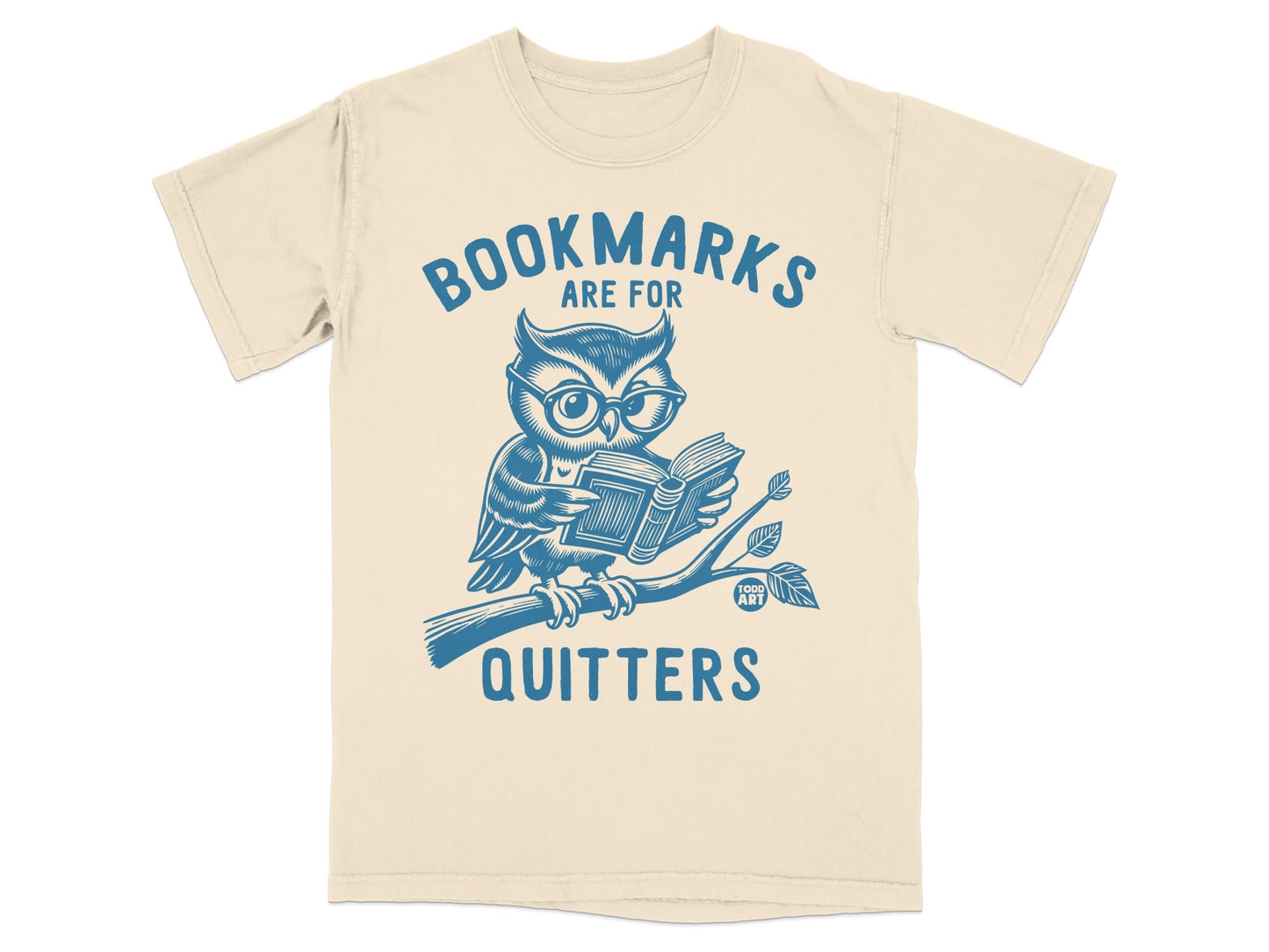 Bookmarks Are For Quitters Owl Reading T-Shirt