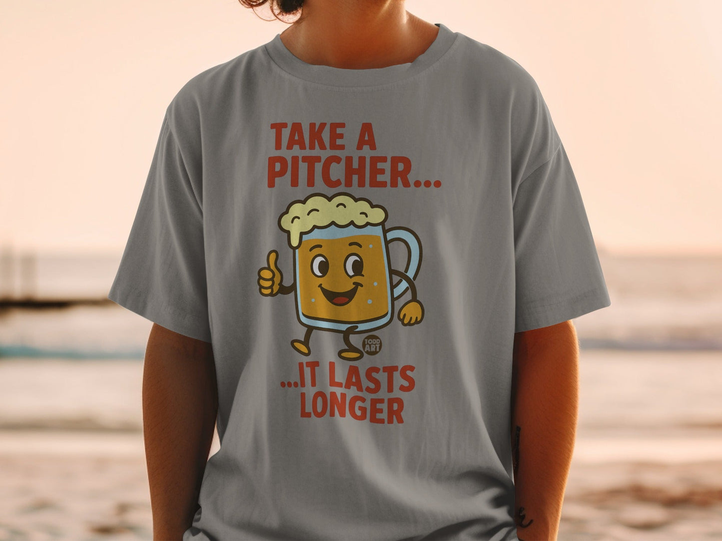 Take a Pitcher It Lasts Longer Beer Graphic T-shirt