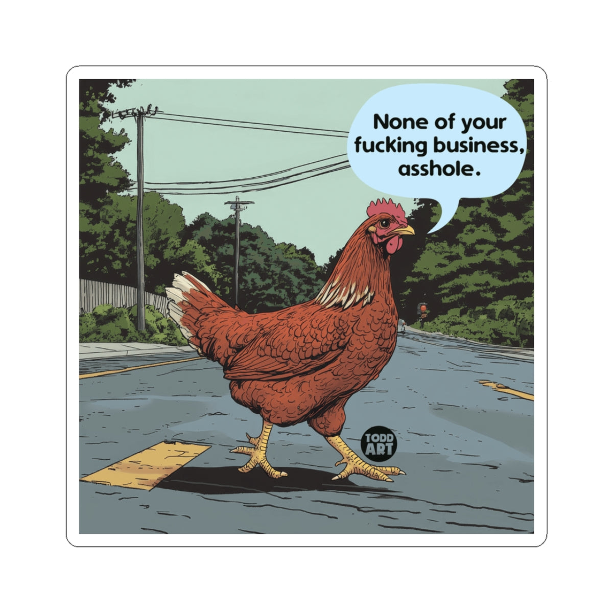 Chicken CrossingTodd Art Sticker