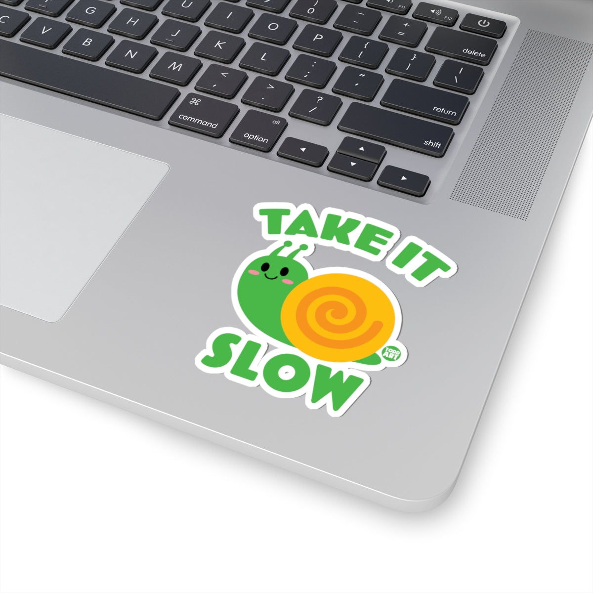 Take It SlowTodd Art Sticker