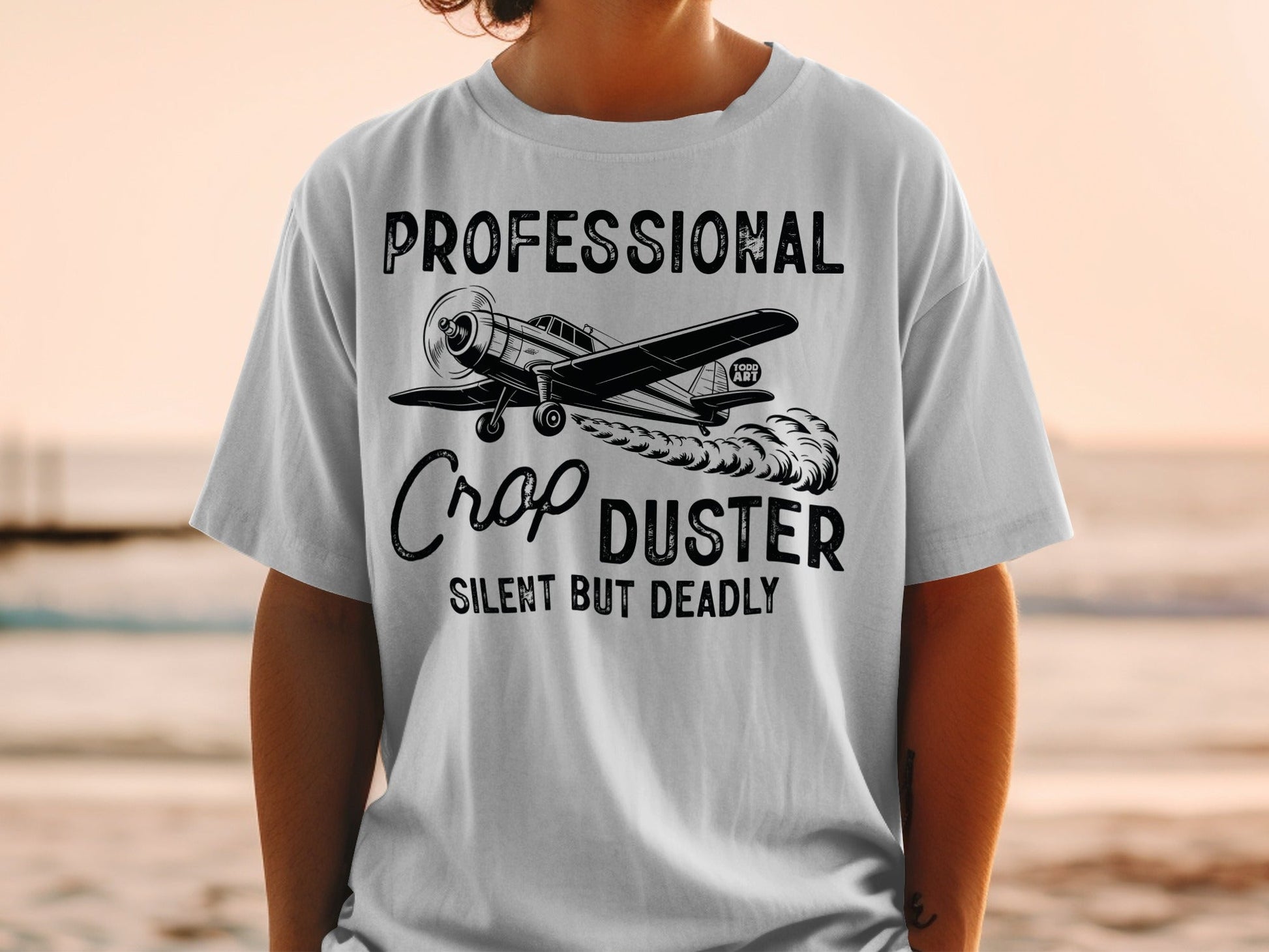 Professional Crap Duster Silent But Deadly T-shirt