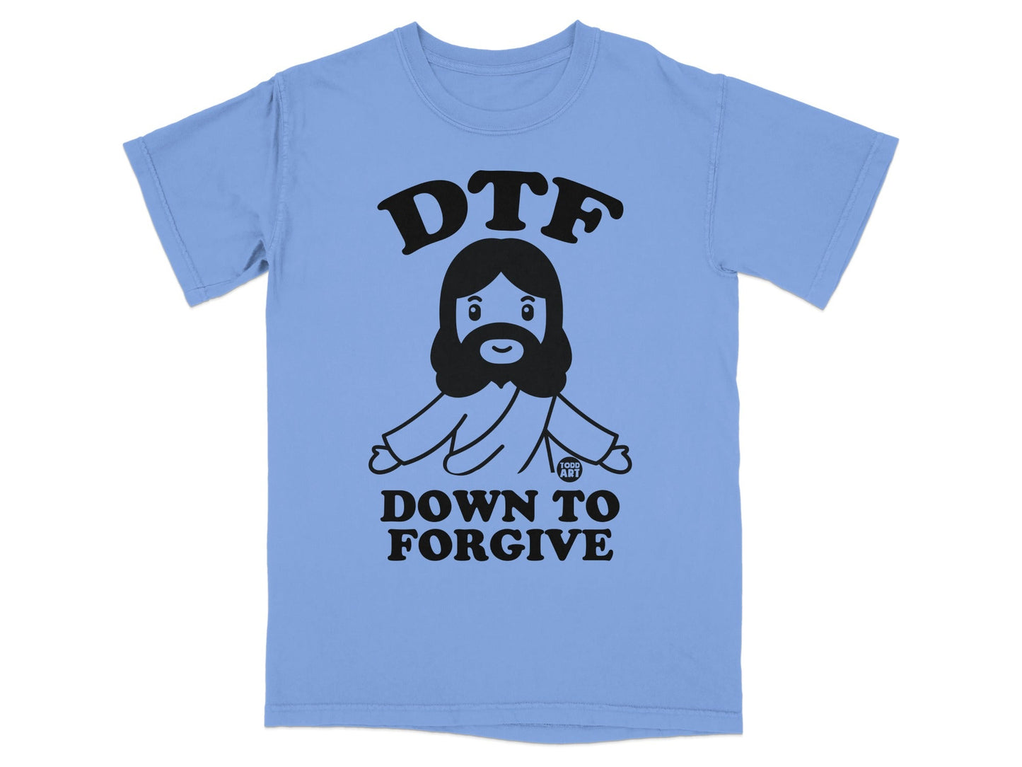Blue t-shirt with "DTF DOWN TO FORGIVE" and cartoon Jesus graphic.
