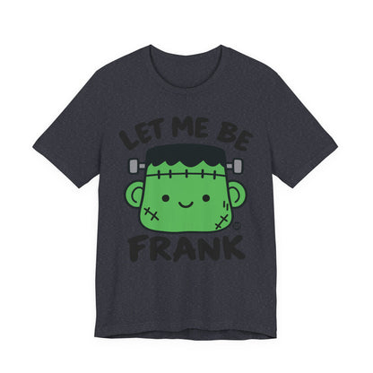 let-me-be-frank-cute