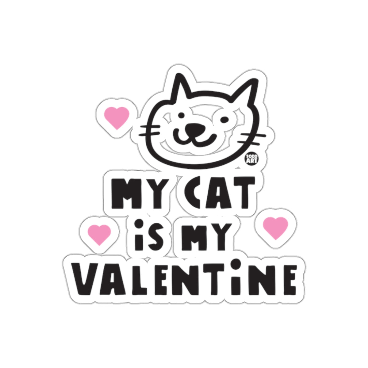 My Cat Is My Valentine Cute Cat Sticker