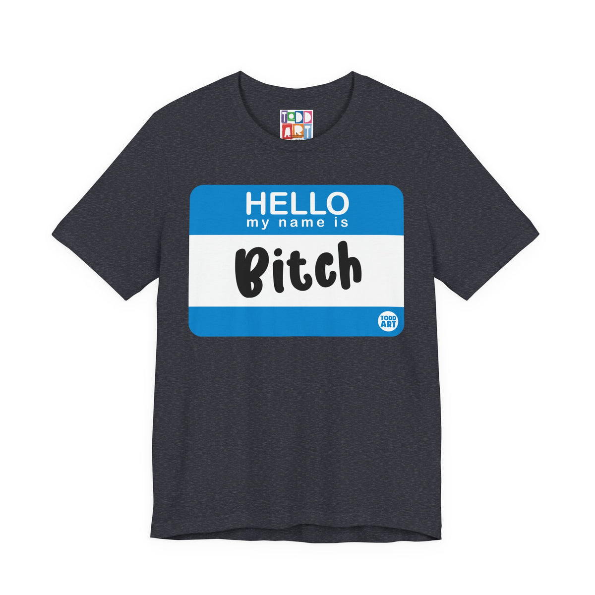 name-tag-hello-bitch