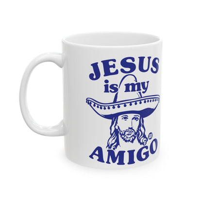 My Savior Wears a Sombrero Todd Art Mug