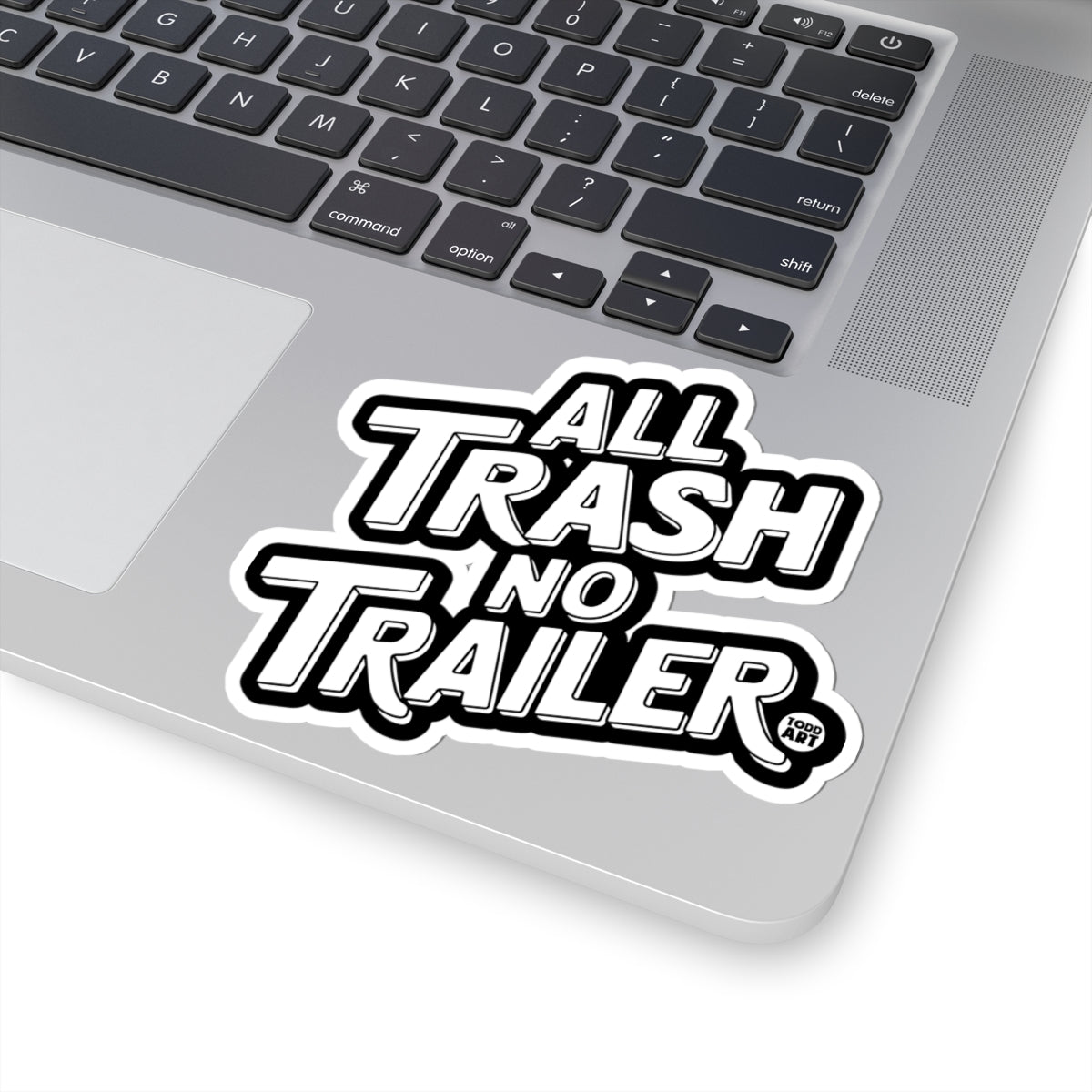 all-trash-no-trailer-sticker