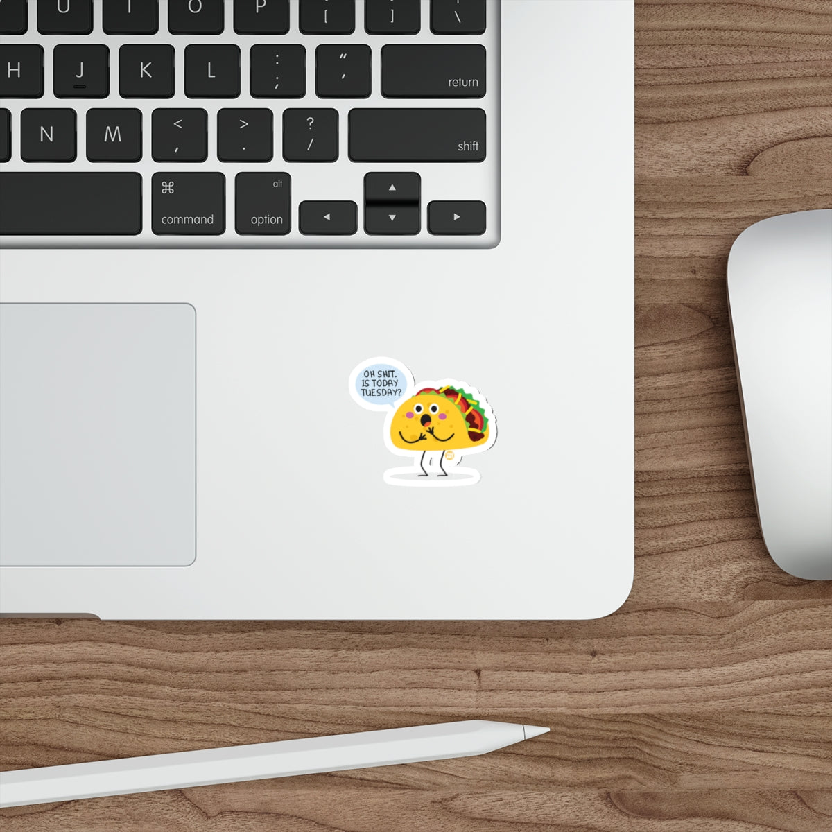 Oh Shit Is Today Tuesday Funny Taco Art sticker