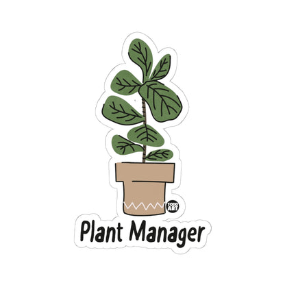 Plant ManagerTodd Art Sticker