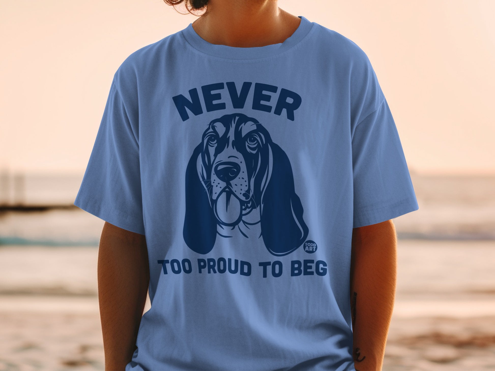 Never Too Proud To Beg Dog Graphic T-Shirt