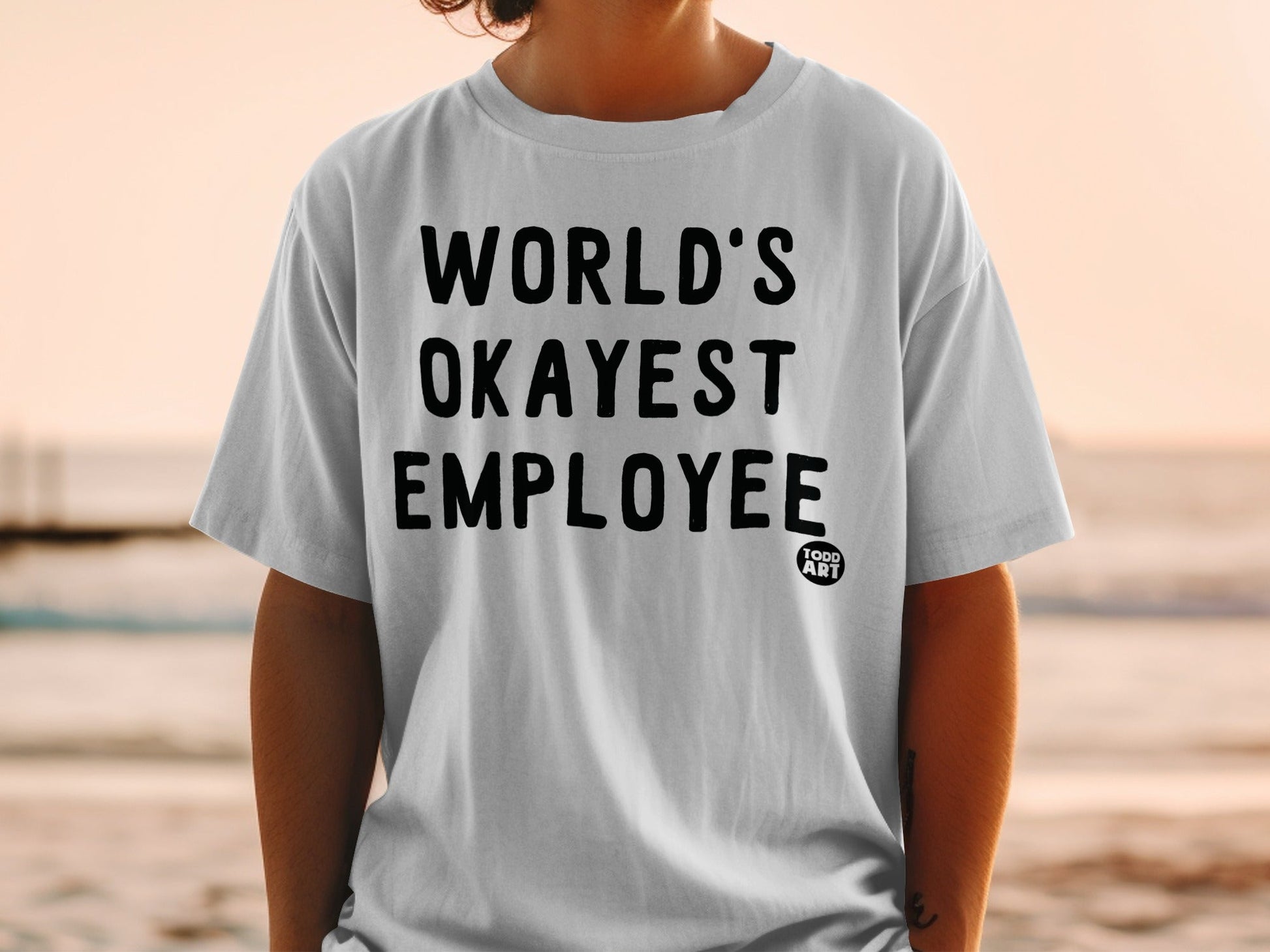 World's Okayest Employee White Shirt