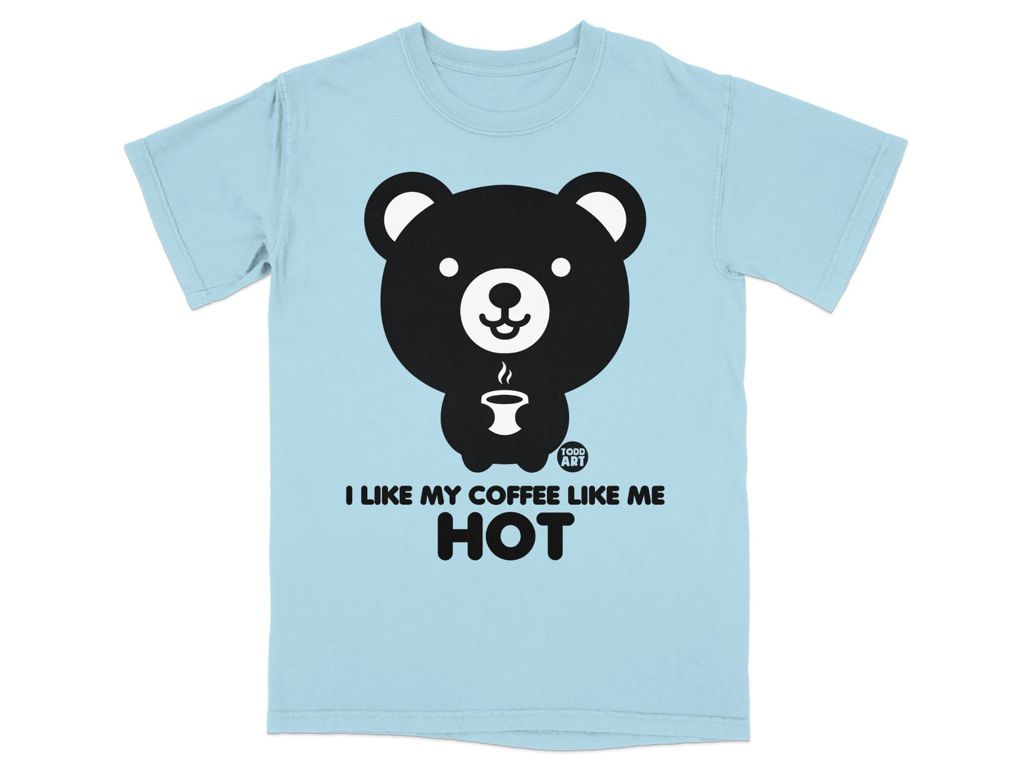 I Like My Coffee Like Me Hot Bear Graphic T-Shirt