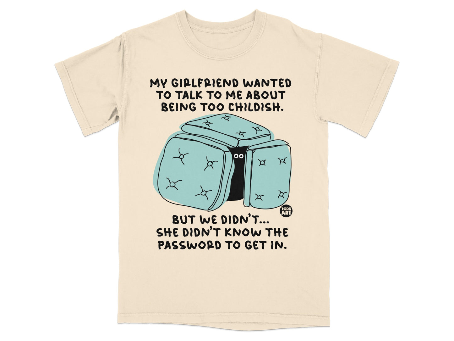 My Girlfriend Wanted Talk About Childish Password Product Type