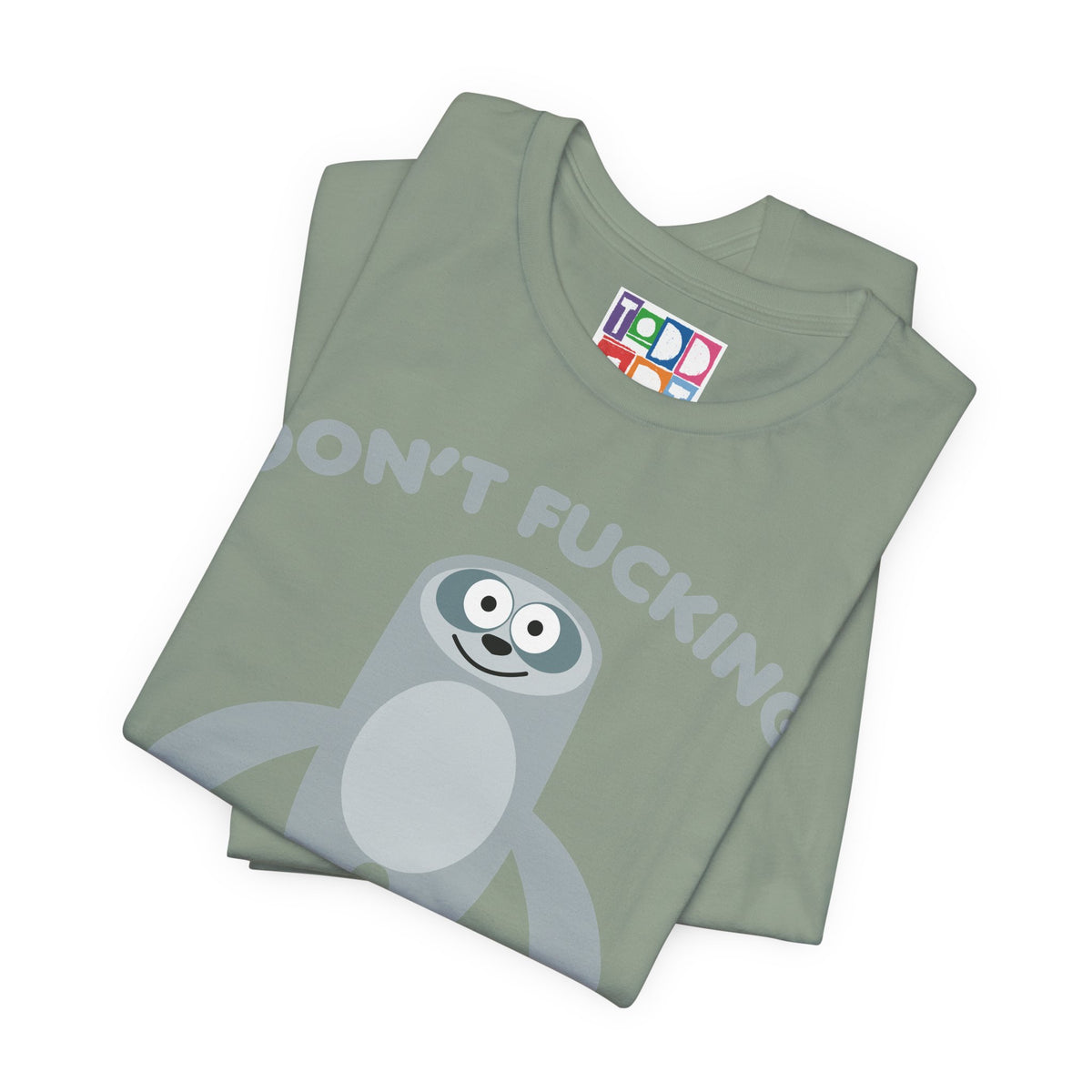 dont-fn-rush-me-sloth