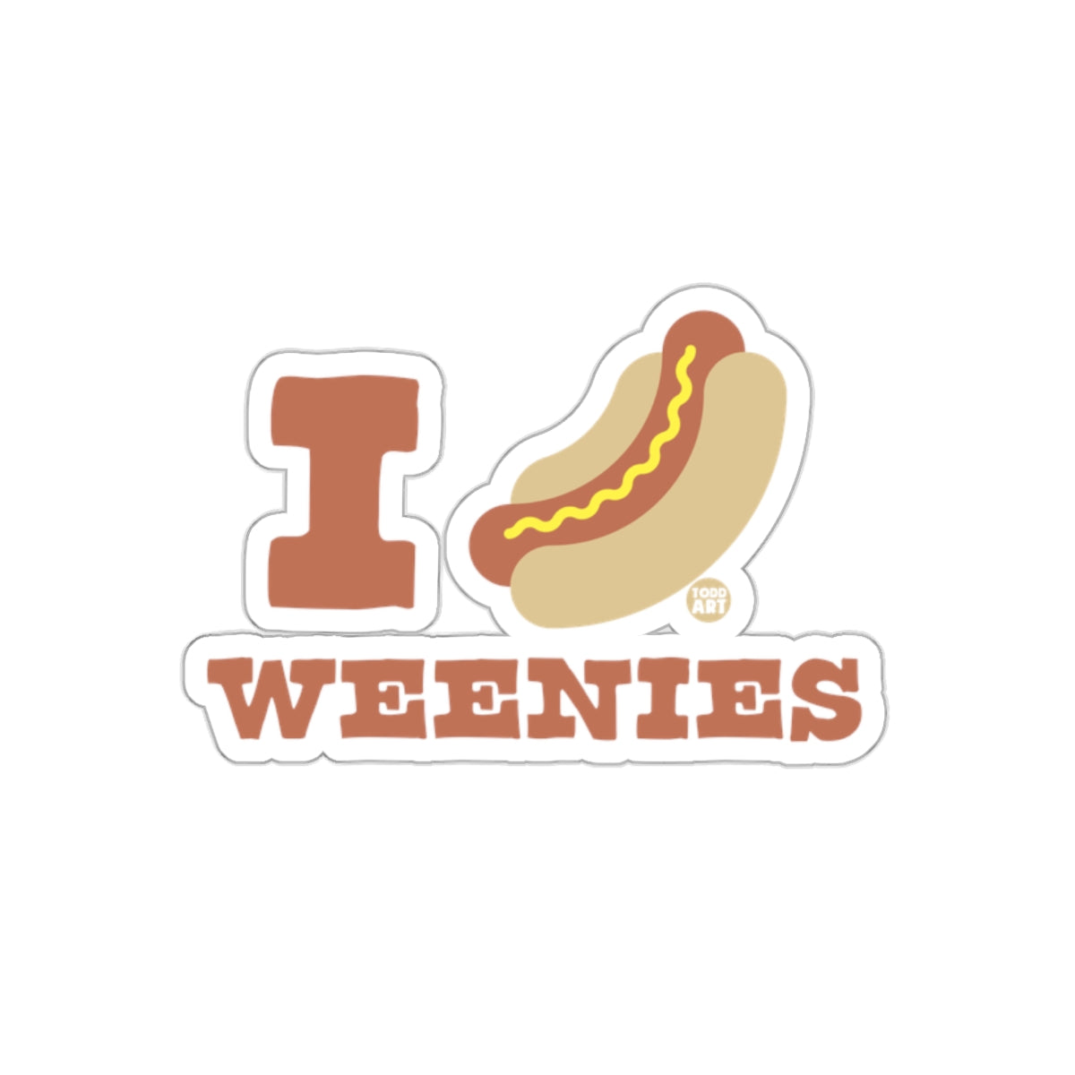 I Love Weenies Hot Dog Lover Funny Sticker