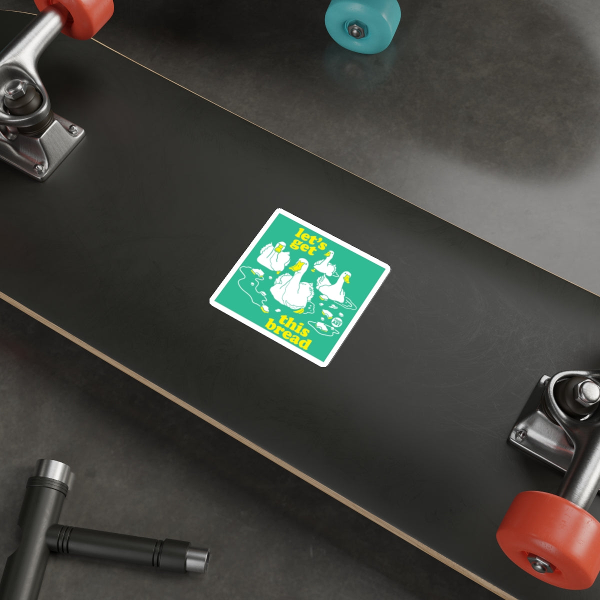 Let's Get This Bread Skateboard Sticker