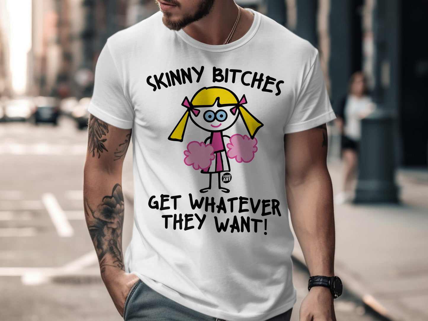 Skinny Bitches Get Whatever They Want Shirt