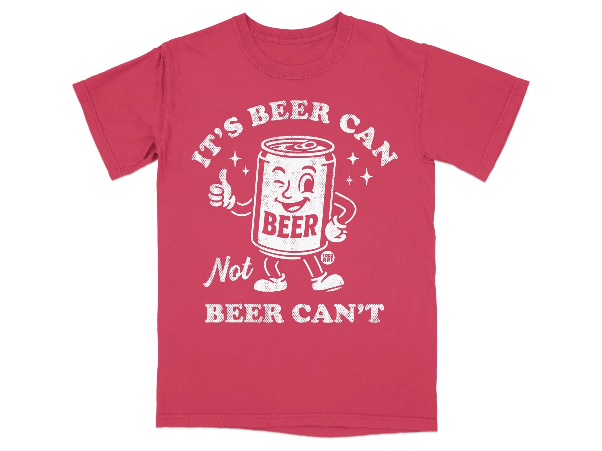 It's Beer Can Not Beer Can't T-shirt