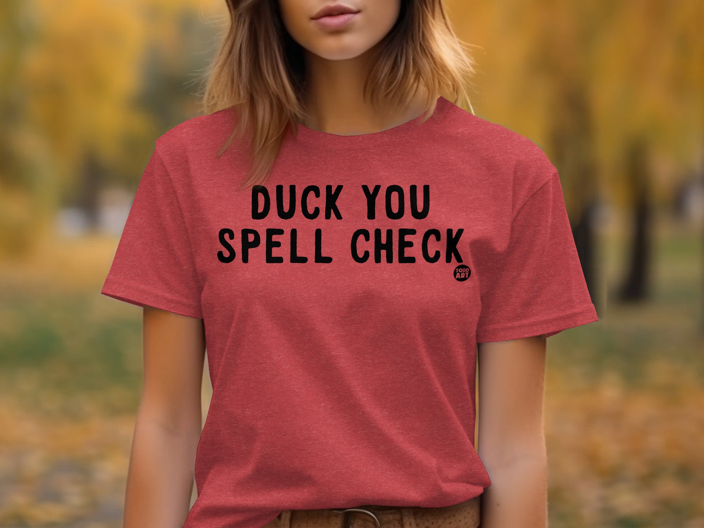 Duck You Spell Check Funny Graphic T-Shirt