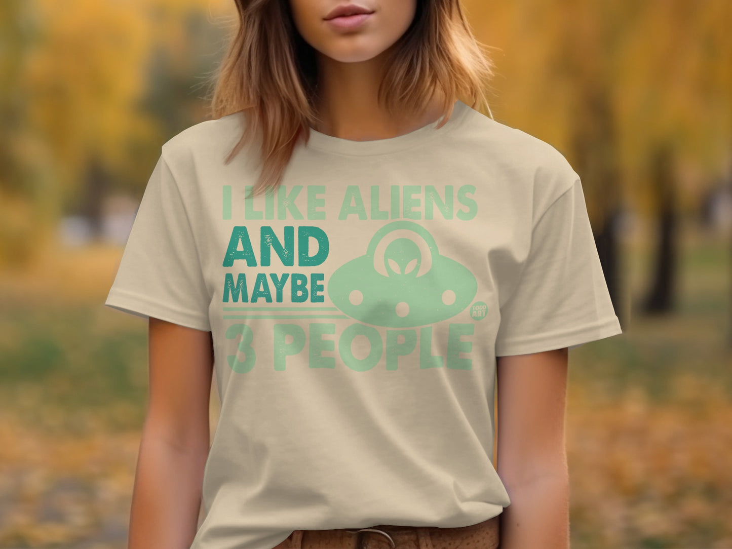 Funny I Like Aliens And Maybe Three People T-shirt