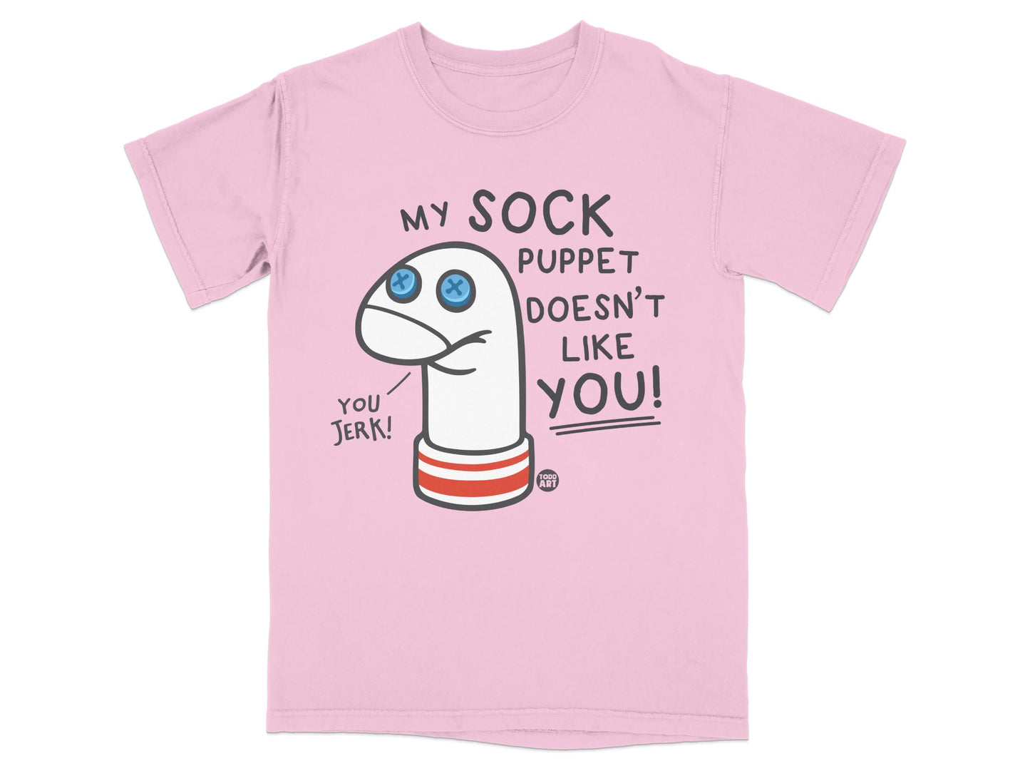 My Sock Puppet Doesnt Like You Jerk Pink product type