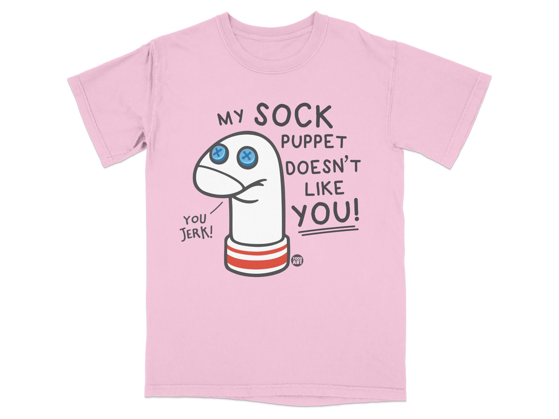 My Sock Puppet Doesnt Like You Jerk Pink product type
