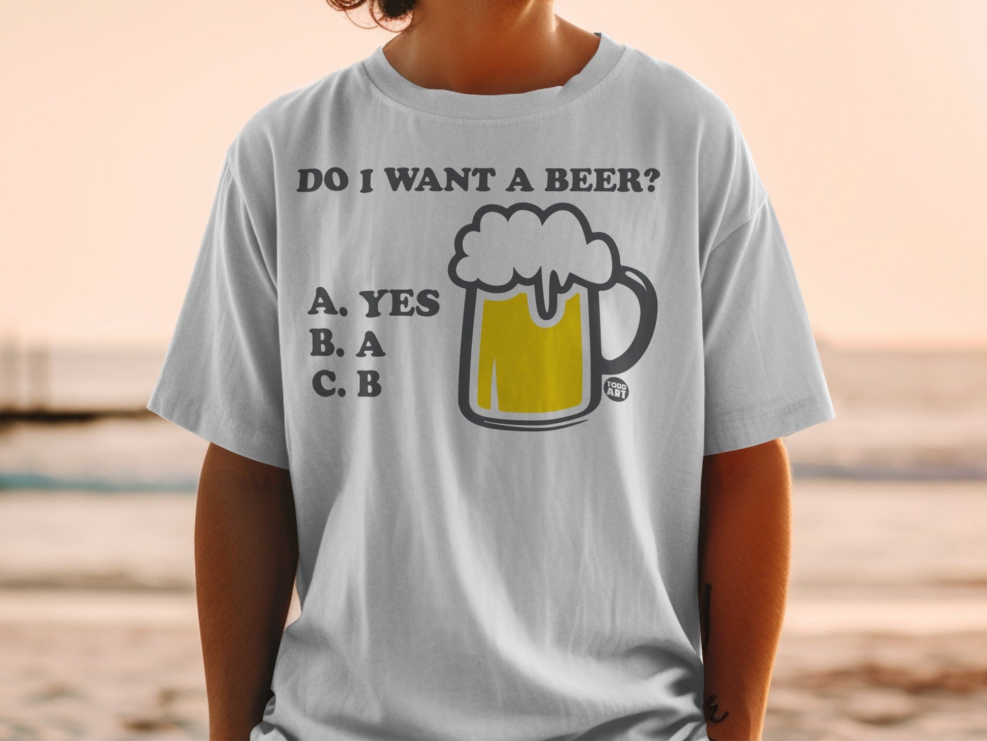 Do I Want A Beer Yes Option Multiple Choice Shirt