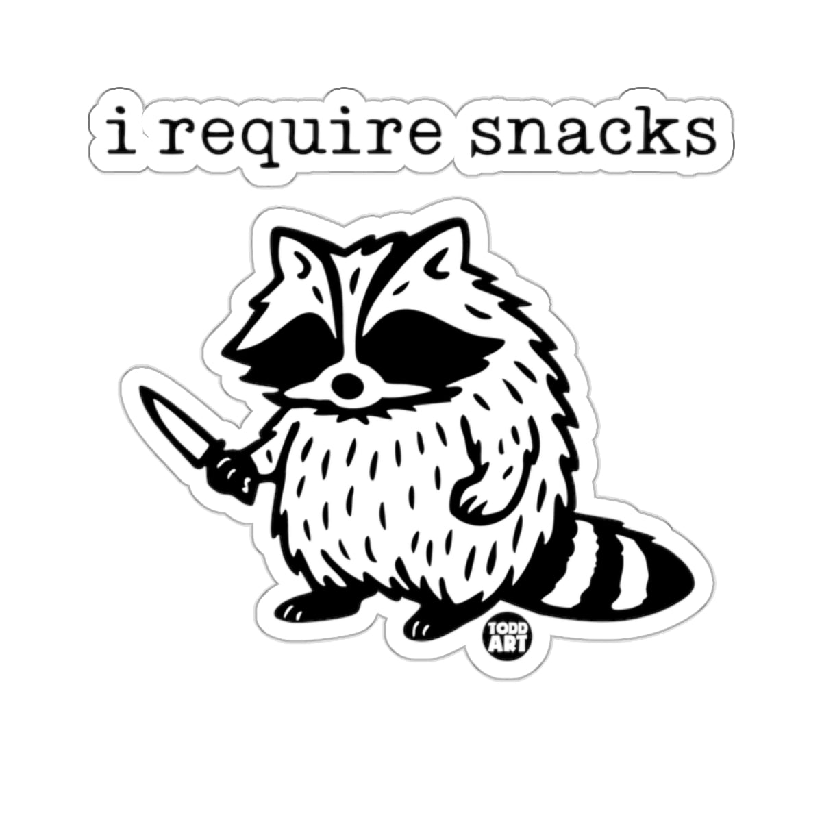 Raccoon holding a knife with text "i require snacks" above.