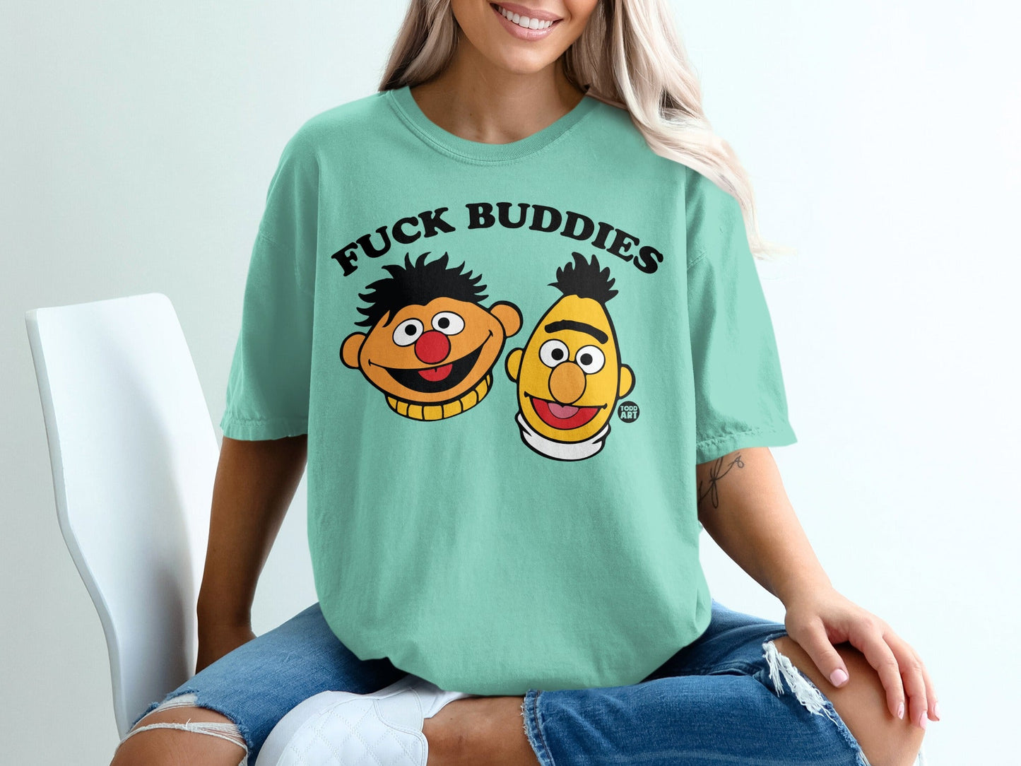 Mint t-shirt with "FUCK BUDDIES" and faces of Ernie and Bert.